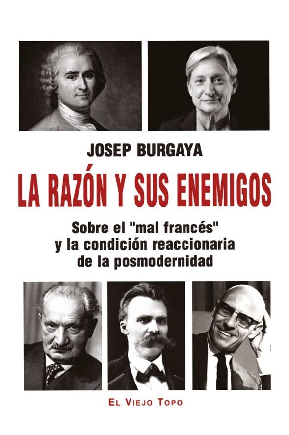 LA RAZÓN Y SUS ENEMIGOS | 9791387991104 | BURGAYA, JOSEP | Galatea Llibres | Librería online de Reus, Tarragona | Comprar libros en catalán y castellano online