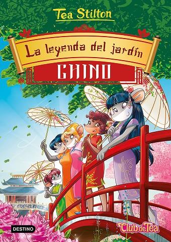 LA LEYENDA DEL JARDÍN CHINO. TEA STILTON 34 | 9788408214717 | Galatea Llibres | Llibreria online de Reus, Tarragona | Comprar llibres en català i castellà online