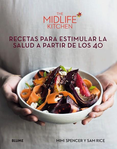 RECETAS PARA ESTIMULAR LA SALUD A PARTIR DE LOS 40 | 9788416965762 | SPENCER, MIMI | Galatea Llibres | Librería online de Reus, Tarragona | Comprar libros en catalán y castellano online
