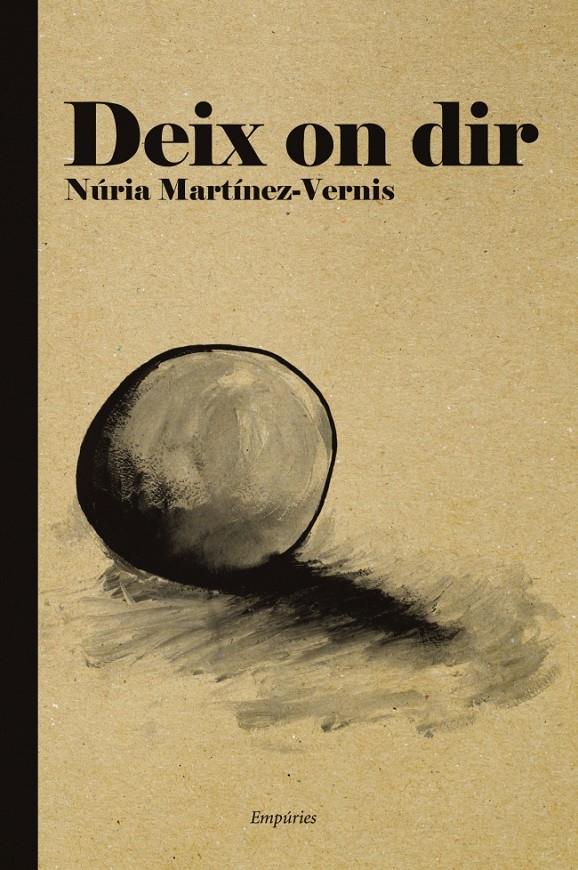 DEIX ON DIR | 9788497877725 | MARTÍNEZ-VERNIS, NURIA | Galatea Llibres | Librería online de Reus, Tarragona | Comprar libros en catalán y castellano online