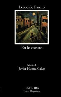 EN LO OSCURO | 9788437629643 | PANERO, LEOPOLDO | Galatea Llibres | Librería online de Reus, Tarragona | Comprar libros en catalán y castellano online