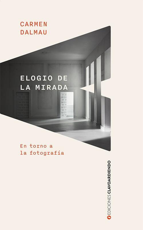 ELOGIO DE LA MIRADA | 9788409397693 | DALMAU BEJARANO, CARMEN | Galatea Llibres | Llibreria online de Reus, Tarragona | Comprar llibres en català i castellà online
