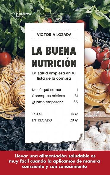 LA BUENA NUTRICIóN | 9788417114572 | LOZADA, VICTORIA | Galatea Llibres | Librería online de Reus, Tarragona | Comprar libros en catalán y castellano online