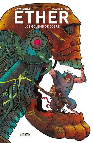 ETHER 2. LOS GÓLEMS DE COBRE | 9788417575113 | RUBÍN, DAVID/KINDT, MATT | Galatea Llibres | Librería online de Reus, Tarragona | Comprar libros en catalán y castellano online