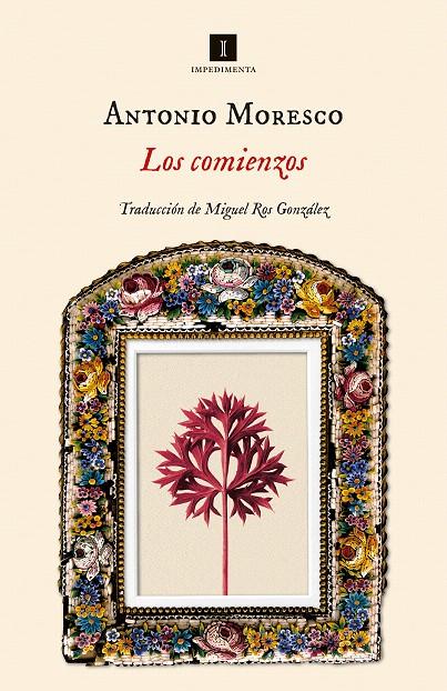 LOS COMIENZOS | 9788419581013 | MORESCO, ANTONIO | Galatea Llibres | Librería online de Reus, Tarragona | Comprar libros en catalán y castellano online