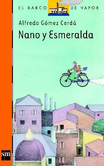 NANO Y ESMERALDA | 9788434822832 | GOMEZ CERDA, ALFREDO | Galatea Llibres | Llibreria online de Reus, Tarragona | Comprar llibres en català i castellà online