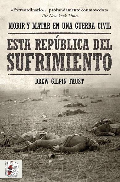 ESTA REPÚBLICA DEL SUFRIMIENTO | 9788412498554 | FAUST, DREW GILPIN | Galatea Llibres | Llibreria online de Reus, Tarragona | Comprar llibres en català i castellà online