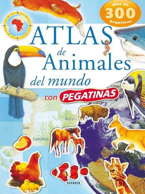 ATLAS DE ANIMALES DEL MUNDO CON PEGATINAS | 9788430559114 | VARIOS AUTORES | Galatea Llibres | Librería online de Reus, Tarragona | Comprar libros en catalán y castellano online