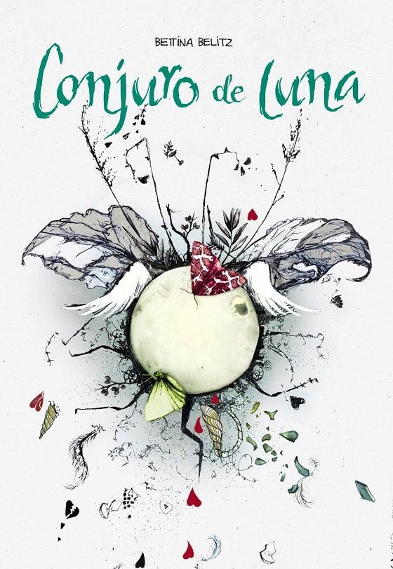 CONJURO DE LUNA | 9788467861174 | BELITZ, BETTINA | Galatea Llibres | Librería online de Reus, Tarragona | Comprar libros en catalán y castellano online