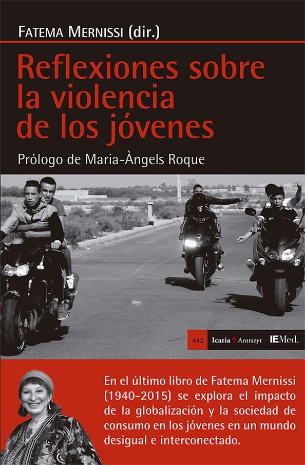 REFLEXIONES SOBRE LA VIOLENCIA DE LOS JÓVENES | 9788498887143 | MERNISSI, FATEMA | Galatea Llibres | Librería online de Reus, Tarragona | Comprar libros en catalán y castellano online