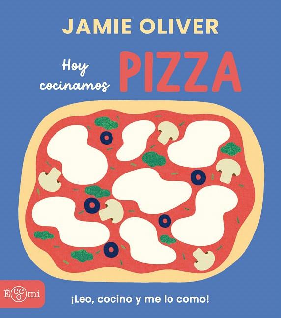 PIZZA | 9791388217005 | OLIVER, JAMIE | Galatea Llibres | Llibreria online de Reus, Tarragona | Comprar llibres en català i castellà online