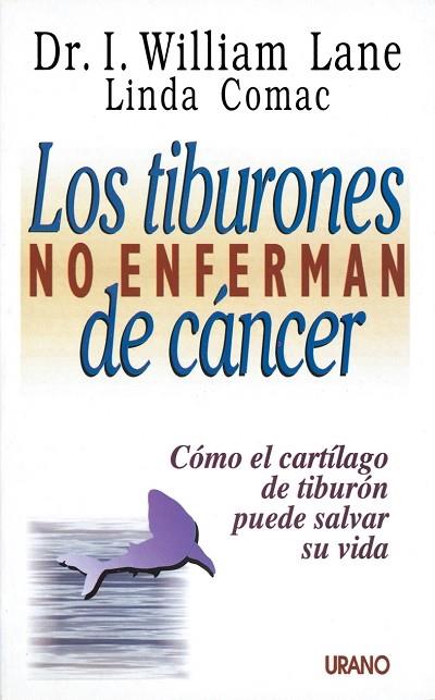 TIBURONES NO ENFERMAN DE CANCER, LOS | 9788479530723 | LANE, WILLIAM | Galatea Llibres | Llibreria online de Reus, Tarragona | Comprar llibres en català i castellà online