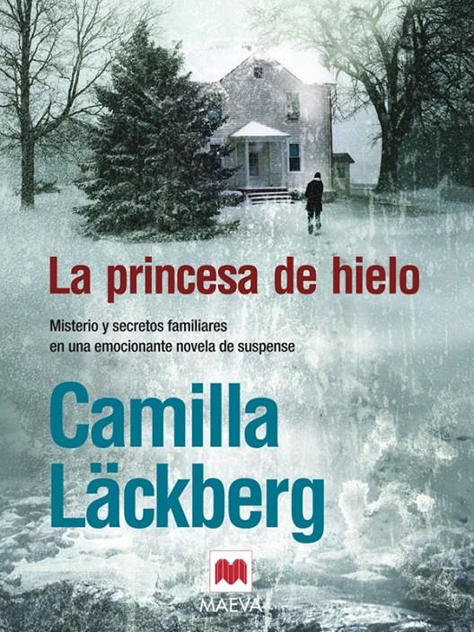 LA PRINCESA DE HIELO | 9788496748163 | LÄCKBERG, CAMILLA | Galatea Llibres | Llibreria online de Reus, Tarragona | Comprar llibres en català i castellà online