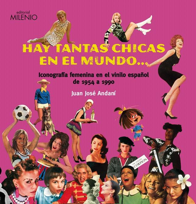 HAY TANTAS CHICAS EN EL MUNDO... | 9788497432610 | ANDANÍ, JUAN JOSÉ | Galatea Llibres | Llibreria online de Reus, Tarragona | Comprar llibres en català i castellà online