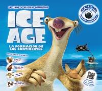 ICE AGE. LA FORMACIÓN DE LOS CONTINENTES. REALIDAD AUMENTADA | 9788415411413 | Galatea Llibres | Librería online de Reus, Tarragona | Comprar libros en catalán y castellano online