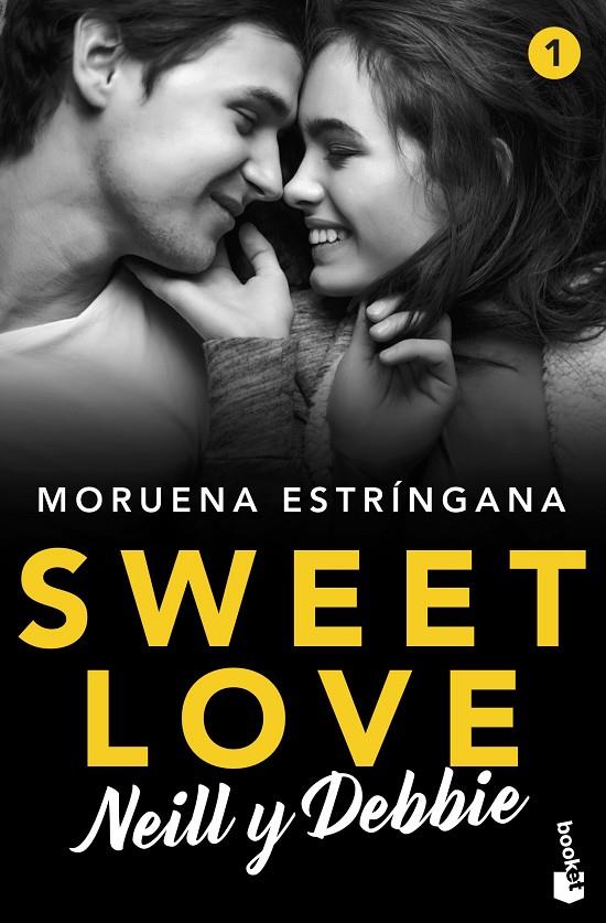SWEET LOVE 1. NEILL Y DEBBIE | 9788408224808 | ESTRÍNGANA, MORUENA | Galatea Llibres | Llibreria online de Reus, Tarragona | Comprar llibres en català i castellà online