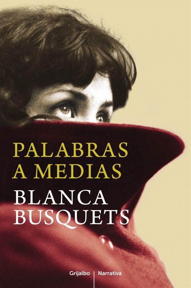 PALABRAS A MEDIAS | 9788425352621 | BUSQUETS, BLANCA | Galatea Llibres | Librería online de Reus, Tarragona | Comprar libros en catalán y castellano online