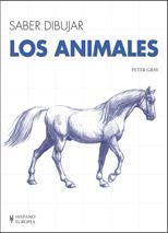 SABER DIBUJAR LOS ANIMALES | 9788425520600 | GRAY, PETER | Galatea Llibres | Librería online de Reus, Tarragona | Comprar libros en catalán y castellano online