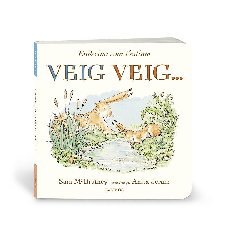 ENDEVINA COM T'ESTIMO. VEIG VEIG… | 9788419475732 | MCBRATNEY, SAM | Galatea Llibres | Librería online de Reus, Tarragona | Comprar libros en catalán y castellano online