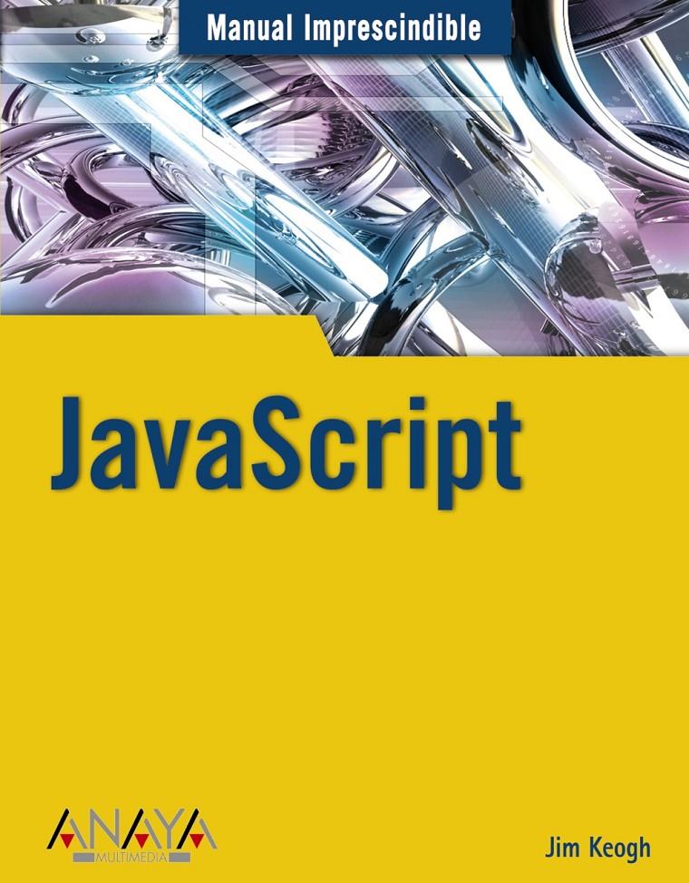 JAVASCRIPT | 9788441519596 | KEOGH, JIM | Galatea Llibres | Librería online de Reus, Tarragona | Comprar libros en catalán y castellano online