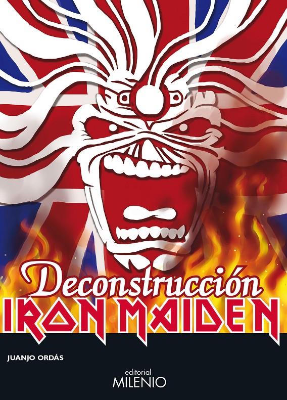 IRON MAIDEN. DECONSTRUCCIÓN | 9788497436809 | ORDÁS, JUANJO | Galatea Llibres | Llibreria online de Reus, Tarragona | Comprar llibres en català i castellà online