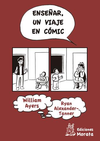 ENSEÑAR, UN VIAJE EN CÓMIC | 9788471127303 | ALEXANDER-TANNER, RYAN/AYERS, WILLIAM | Galatea Llibres | Librería online de Reus, Tarragona | Comprar libros en catalán y castellano online