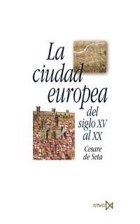 CIUDAD EUROPEA, LA | 9788470904370 | SETA, CESARE DE | Galatea Llibres | Librería online de Reus, Tarragona | Comprar libros en catalán y castellano online