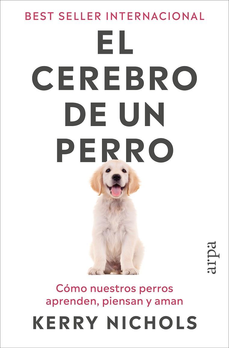 EL CEREBRO DE UN PERRO | 9791387833916 | NICHOLS, KERRY | Galatea Llibres | Llibreria online de Reus, Tarragona | Comprar llibres en català i castellà online
