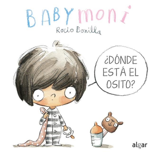 DÓNDE ESTÁ EL OSITO? BABYMONI | 9788491424482 | BONILLA RAYA, ROCIO | Galatea Llibres | Librería online de Reus, Tarragona | Comprar libros en catalán y castellano online