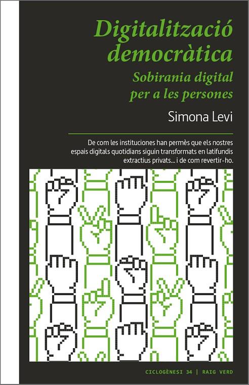 DIGITALITZACIÓ DEMOCRÀTICA | 9788419206084 | LEVI, SIMONA | Galatea Llibres | Librería online de Reus, Tarragona | Comprar libros en catalán y castellano online