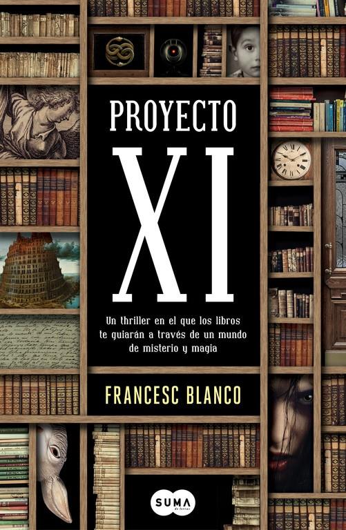 PROYECTO XI | 9788483657553 | BLANCO, FRANCESC | Galatea Llibres | Librería online de Reus, Tarragona | Comprar libros en catalán y castellano online