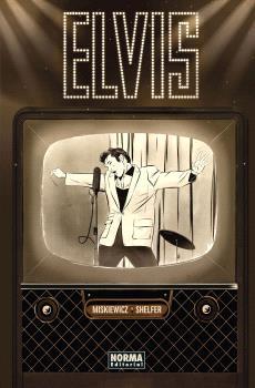 ELVIS | 9788467952292 | CHRIS MISKIEWICZ / MICHAEL SHELFER | Galatea Llibres | Librería online de Reus, Tarragona | Comprar libros en catalán y castellano online
