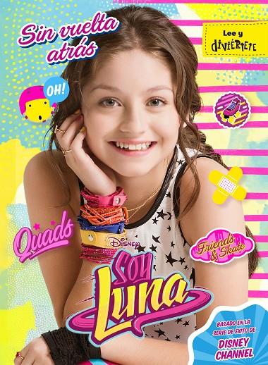 SOY LUNA. SIN VUELTA ATRÁS | 9788499518312 | Galatea Llibres | Librería online de Reus, Tarragona | Comprar libros en catalán y castellano online