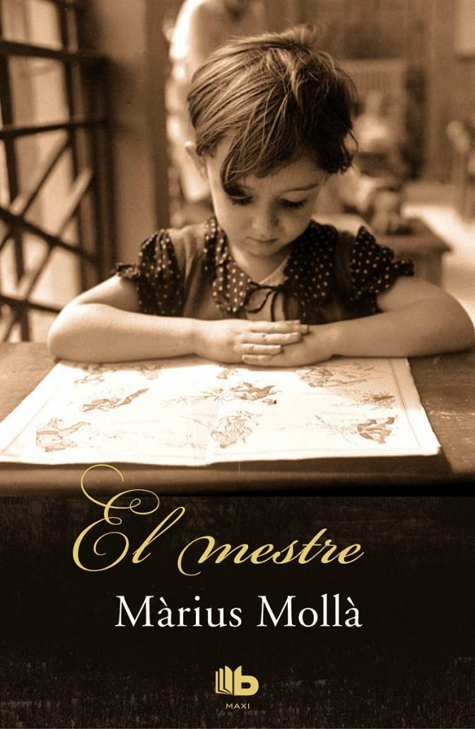 EL MAESTRO | 9788490701959 | MOLLÀ, MÀRIUS | Galatea Llibres | Librería online de Reus, Tarragona | Comprar libros en catalán y castellano online