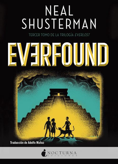 EVERFOUND | 9788418440670 | SHUSTERMAN, NEAL | Galatea Llibres | Librería online de Reus, Tarragona | Comprar libros en catalán y castellano online