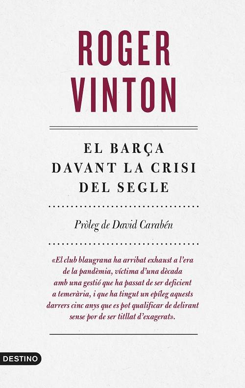 EL BARÇA DAVANT LA CRISI DEL SEGLE | 9788497103169 | VINTON, ROGER | Galatea Llibres | Llibreria online de Reus, Tarragona | Comprar llibres en català i castellà online