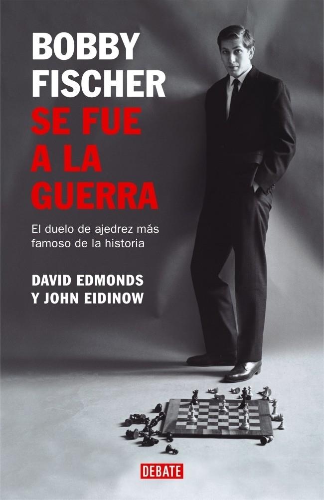 BOBBY FISCHER SE FUE A LA GUERRA | 9788483066690 | EDMNDS, DAVID | Galatea Llibres | Llibreria online de Reus, Tarragona | Comprar llibres en català i castellà online