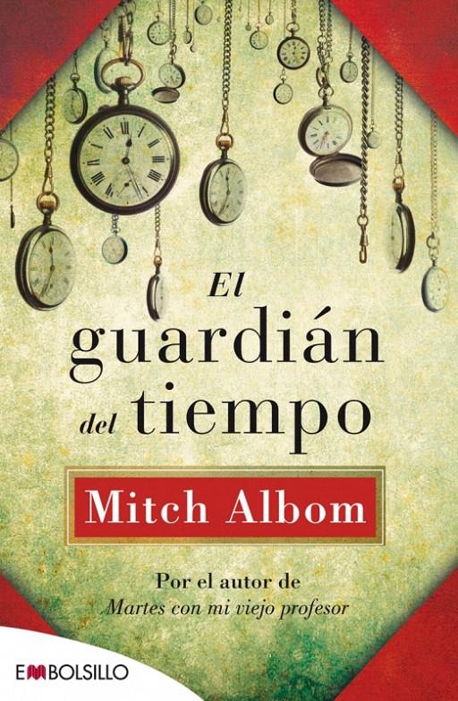 EL GUARDIÁN DEL TIEMPO | 9788416087068 | ALBOM, MITCH | Galatea Llibres | Llibreria online de Reus, Tarragona | Comprar llibres en català i castellà online