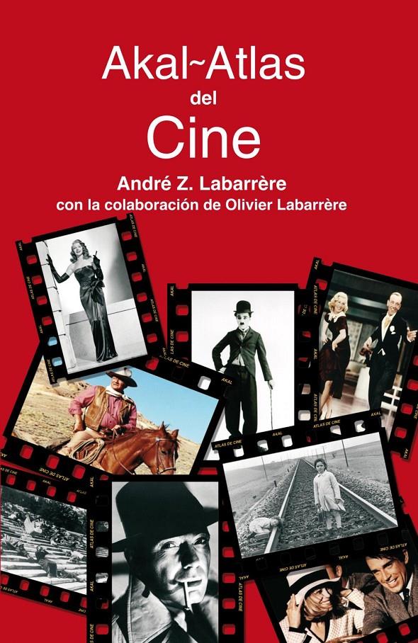 ATLAS DEL CINE | 9788446021506 | LABARRERE, ANDRE Z. | Galatea Llibres | Librería online de Reus, Tarragona | Comprar libros en catalán y castellano online
