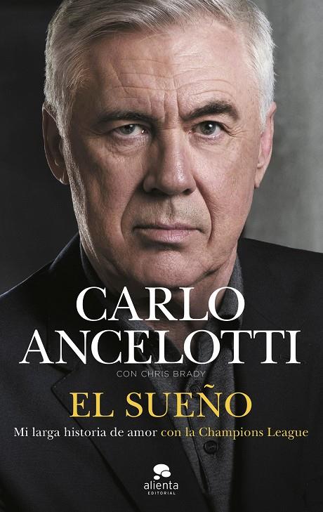 EL SUEÑO | 9788413444680 | ANCELOTTI, CARLO | Galatea Llibres | Llibreria online de Reus, Tarragona | Comprar llibres en català i castellà online