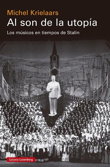 AL SON DE LA UTOPÍA | 9788419738141 | KRIELAARS, MICHEL | Galatea Llibres | Llibreria online de Reus, Tarragona | Comprar llibres en català i castellà online