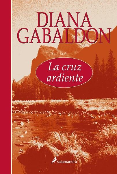 LA CRUZ ARDIENTE (SAGA FORASTERA, 5) | 9788498382914 | GABALDON, DIANA | Galatea Llibres | Librería online de Reus, Tarragona | Comprar libros en catalán y castellano online