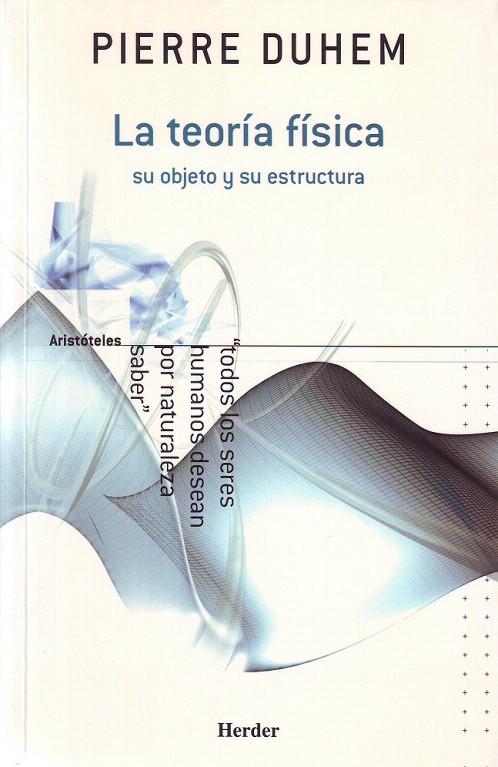 TEORIA FISICA. SU OBJETO Y SU ESTRUCTURA | 9788425423055 | DUHEM, PIERRE | Galatea Llibres | Llibreria online de Reus, Tarragona | Comprar llibres en català i castellà online
