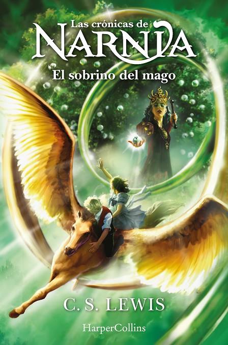 LAS CRÓNICAS DE NARNIA 1: EL SOBRINO DEL MAGO | 9788418774942 | LEWIS, C.S. | Galatea Llibres | Librería online de Reus, Tarragona | Comprar libros en catalán y castellano online