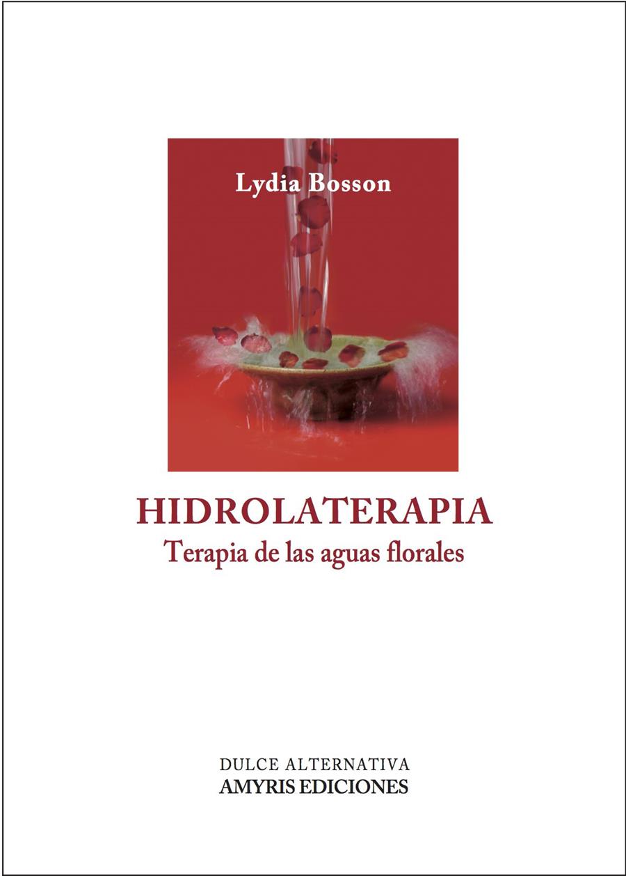 HIDROLATERAPIA | 9782930353968 | BOSSON, LIDIA | Galatea Llibres | Llibreria online de Reus, Tarragona | Comprar llibres en català i castellà online