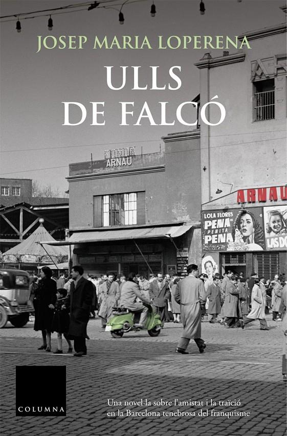 ULLS DE FALCO | 9788466407328 | LOPERENA, JOSEP MARIA | Galatea Llibres | Librería online de Reus, Tarragona | Comprar libros en catalán y castellano online