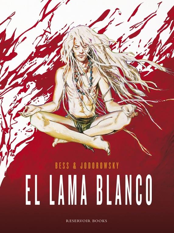 EL LAMA BLANCO | 9788439728955 | JODOROWSKY, ALEJANDRO/BESS,GEORGES/ | Galatea Llibres | Llibreria online de Reus, Tarragona | Comprar llibres en català i castellà online