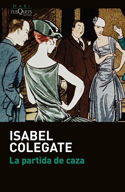 LA PARTIDA DE CAZA | 9788490664865 | COLEGATE, ISABEL | Galatea Llibres | Llibreria online de Reus, Tarragona | Comprar llibres en català i castellà online