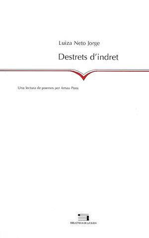 DESTRETS D'INDRET | 9788479355579 | NETO JORGE, LUIZA | Galatea Llibres | Librería online de Reus, Tarragona | Comprar libros en catalán y castellano online