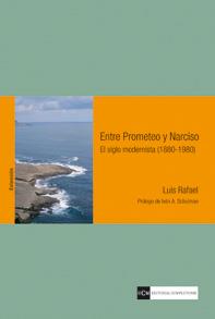 ENTRE PROMETEO Y NARCISO | 9788499381442 | RAFAEL HERNÁNDEZ, LUIS | Galatea Llibres | Librería online de Reus, Tarragona | Comprar libros en catalán y castellano online